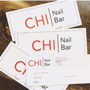 Chi Nail Bar - Custom Branded Gift Certificate Design & Printing